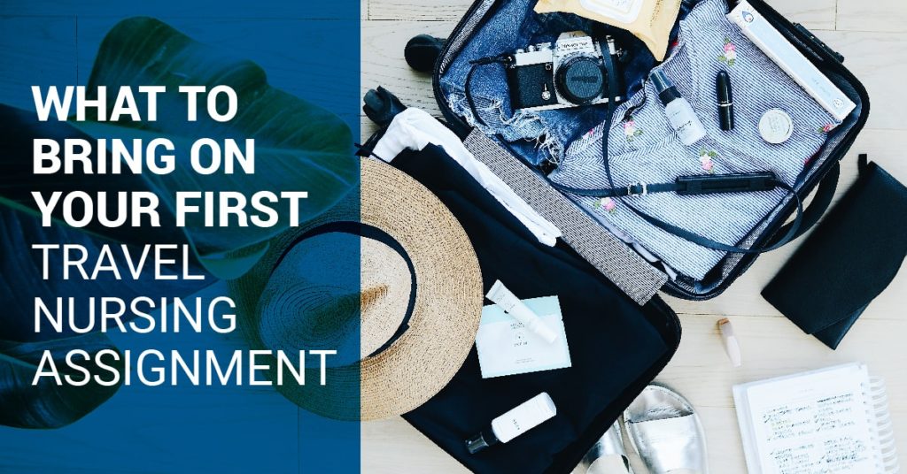 What to bring on your first travel nursing assignment