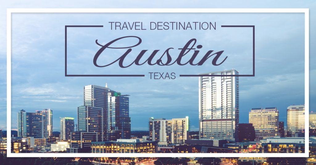 Travel Nursing Destination Austin, TX