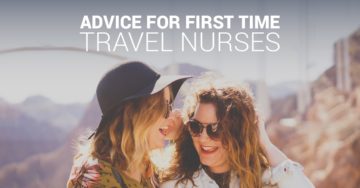 Advice for first time travel nurses