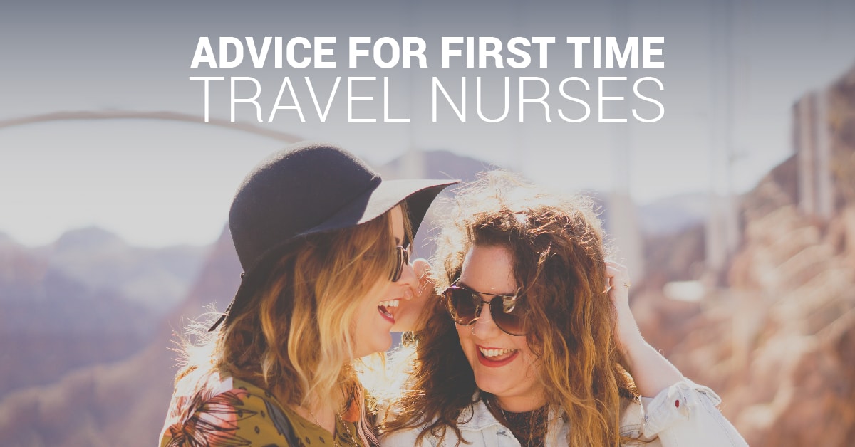 Advice for First Time Travel Nurses