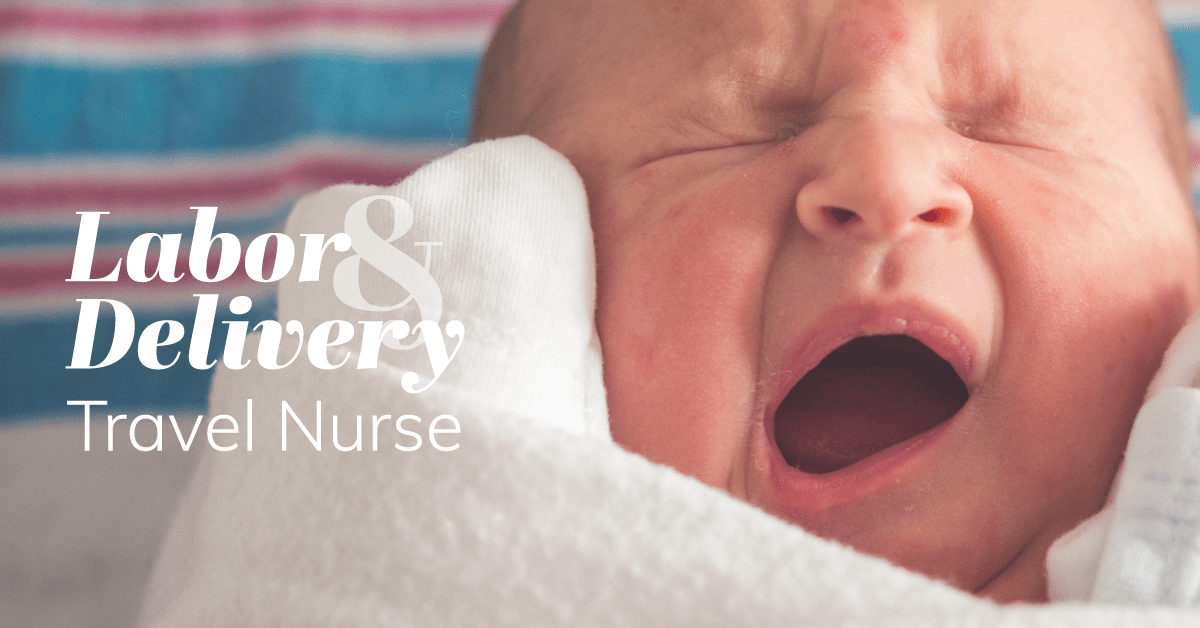 travel nursing labor and delivery