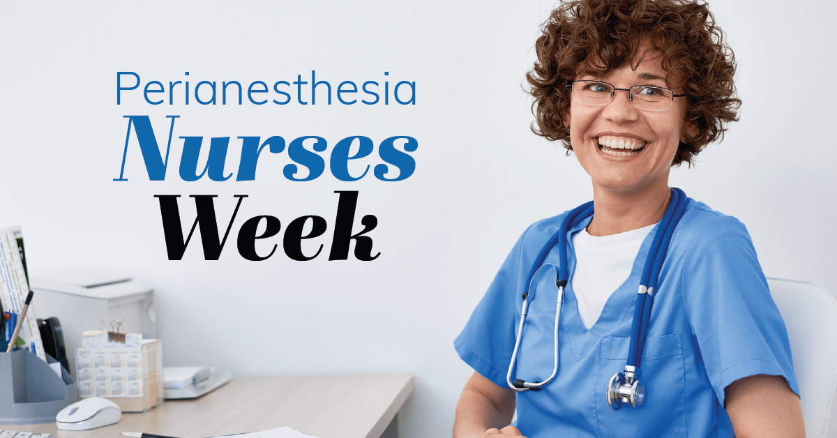 Perianesthesia Nurses Week RNTravelWeb