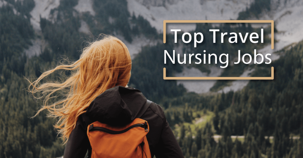 Top Travel Nursing Jobs