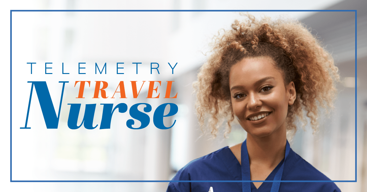 How To A Telemetry Travel Nurse RNTravelWeb