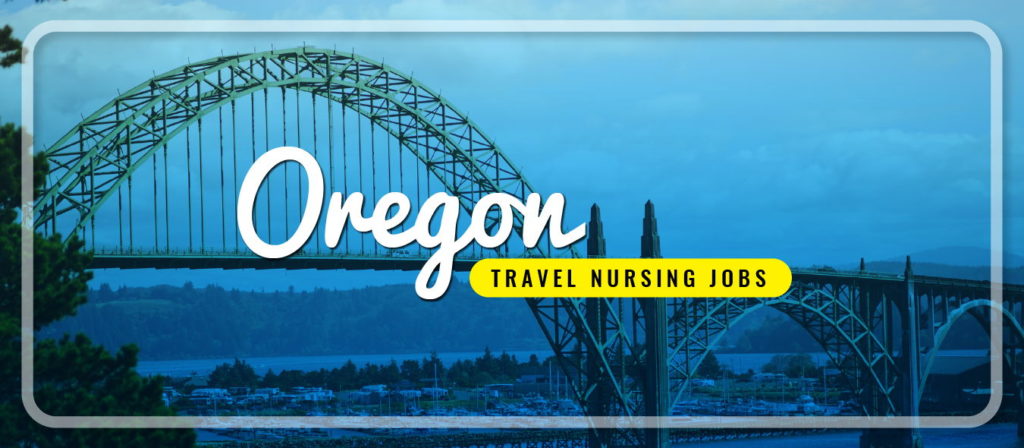 Oregon Travel Nursing Jobs