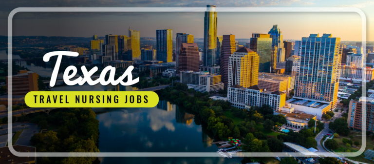 Texas Travel Nursing Traveling Nurse Jobs Texas