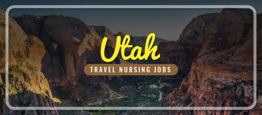Utah Travel Nursing Jobs